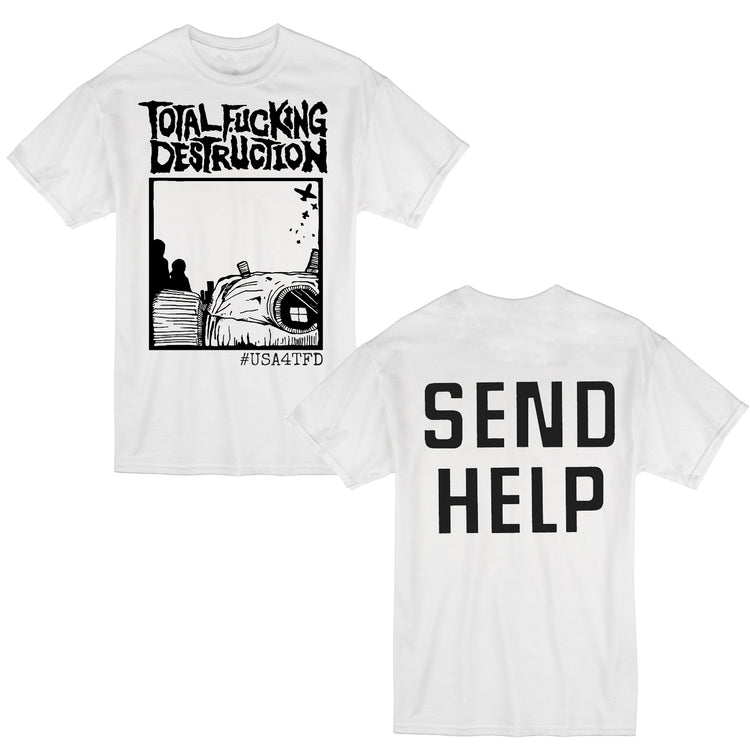 Total Fucking Destruction "#USA4TFD Shirt" T-Shirt