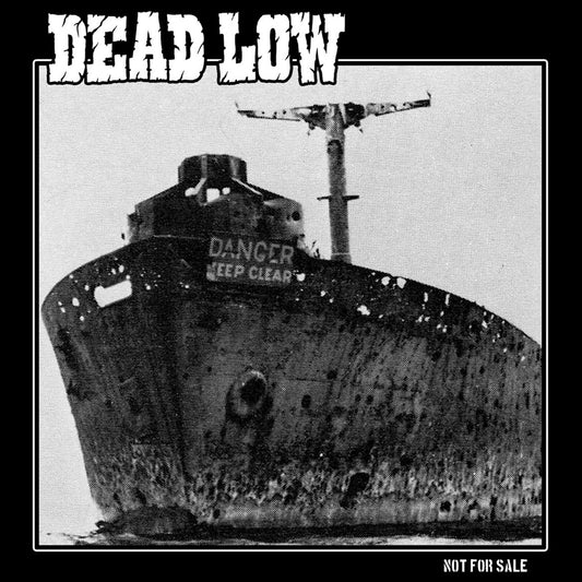 Dead Low "Not For Sale" 7"