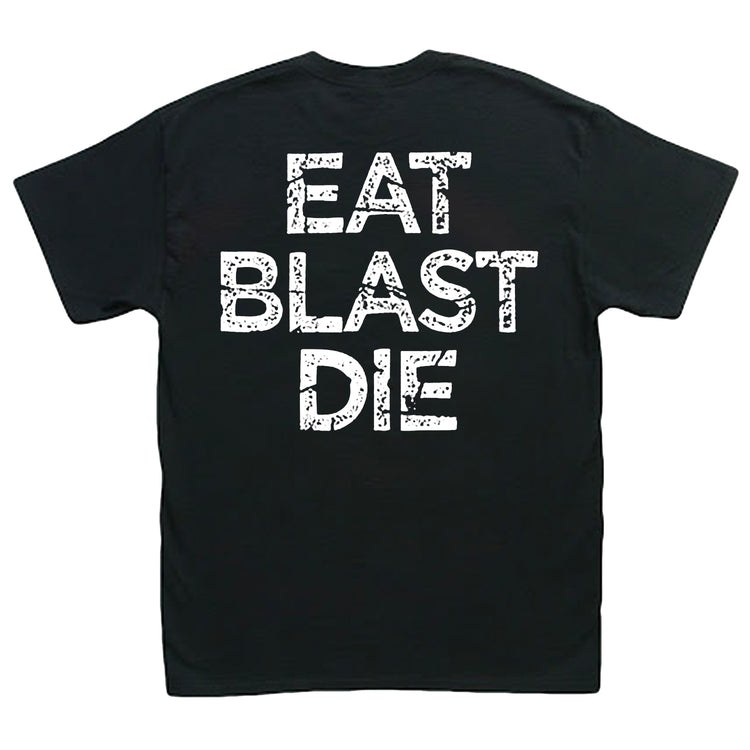 Chadhel "Eat Blast Die" T-Shirt