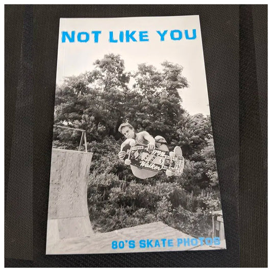 Not Like You "1980's Photo Zine" Zine