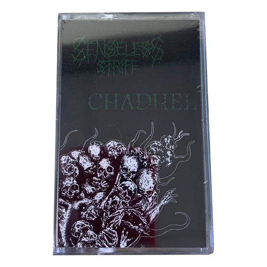 Chadhel / Senseless Strife "Split" Cassette