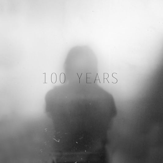 100 Years "S/T" 12"